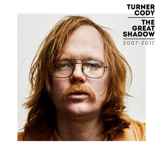 Turner Cody - The Great Shadow 2007-2017 (CD)